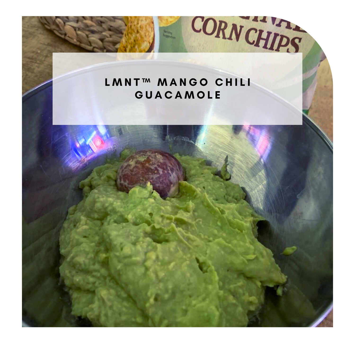 LMNT Mango Chili Salt Guacamole recipe
